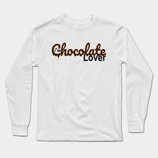 i'm chocolate lover Long Sleeve T-Shirt